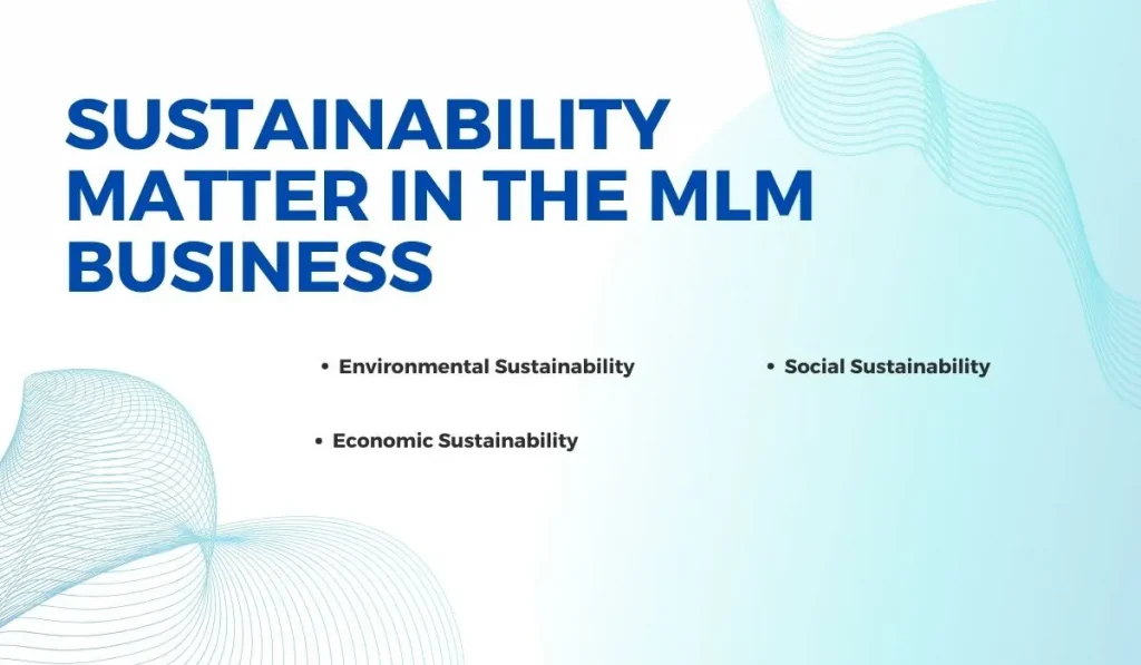 sustainability matter in the MLM business